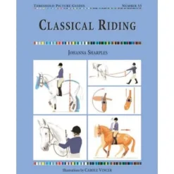 Quiller Publishing Books<Book Threshold Guide No.55. Classical Riding