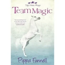 Quiller Publishing Books<Book Tilly's Horse Magic 04 Team Magic
