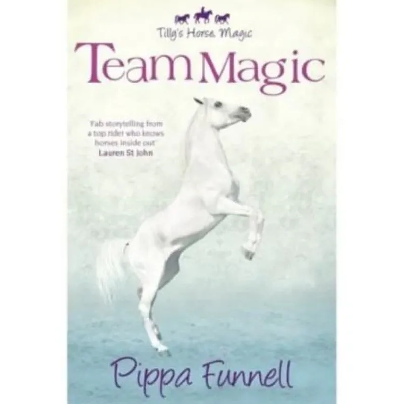 Quiller Publishing Books<Book Tilly's Horse Magic 04 Team Magic